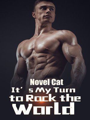 cover image of It's My Turn to Rock the World Book 1